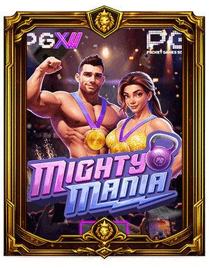 MIGHTY MANIA